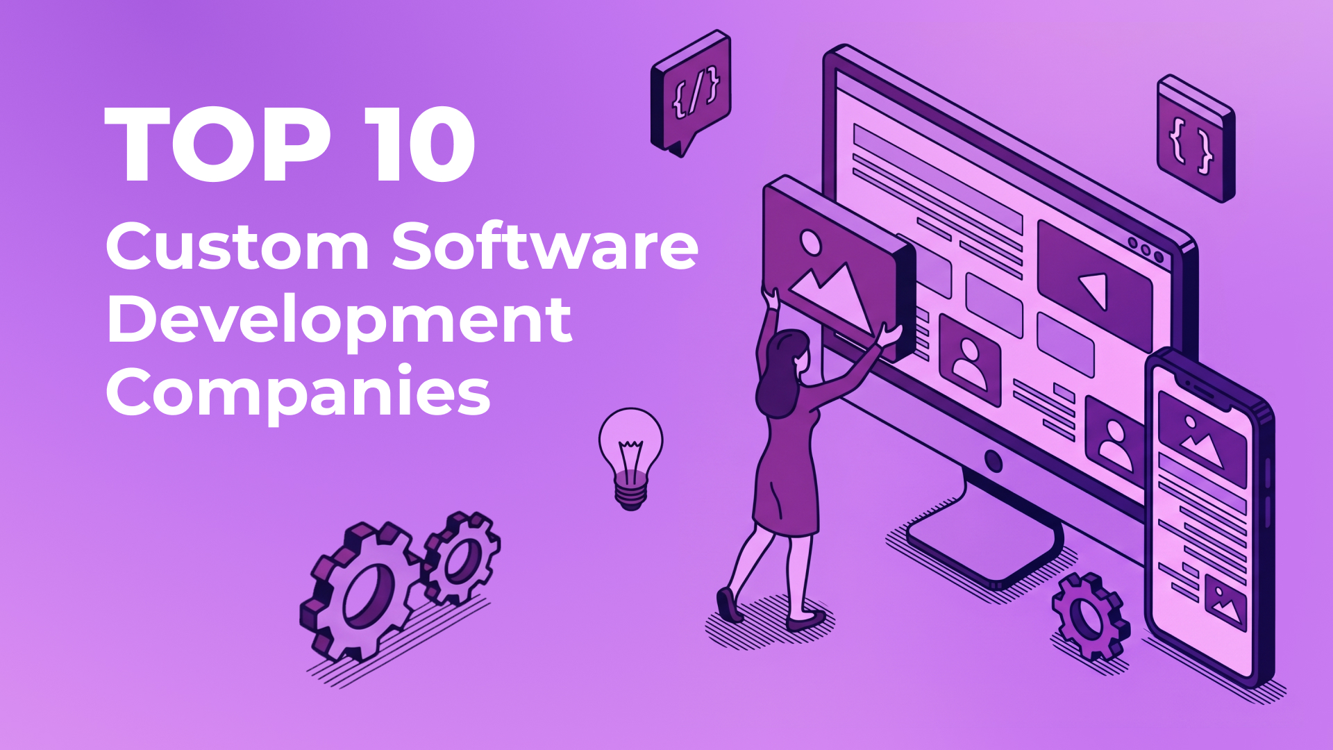 Top 10 Custom Software Development Companies