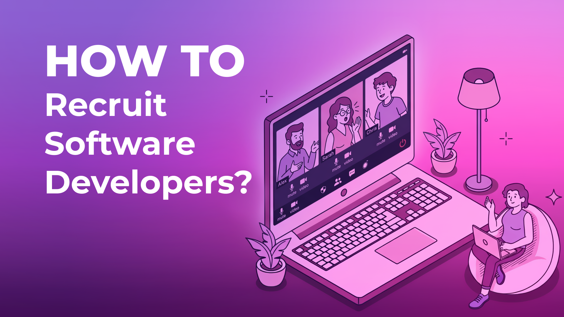How to Recruit Software Developers?